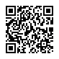 2021.5.15，【户外3P】，凌晨一点半几个00后驱车到郊外打野战，小萝莉怕鬼，男主说应该是鬼怕我们，超清1080P修复版的二维码