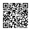 乖乖小宝贝，大鸡巴给你添，吃饱在插插。011017_01-10mu-720p传授最高技术级别的啪啪的二维码