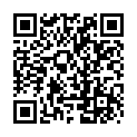 06.花内裤大奶骚货吹添胸推样样都会，还说出了好多水 国语对白 长相清纯的90后妹纸被男友狂艹，粉嫩馒头B穴都艹红肿了的二维码