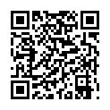 [22sht.me]撩 妹 小 青 年 旅 店 啪 啪 剛 破 處 不 久 的 美 腿 大 一 小 妹 妹 說 爸 爸 操 我 小 逼 剛 進 入 就 嗷 嗷 叫 都 哭 了 不 停 說 疼 對 白 淫 蕩的二维码