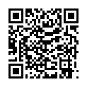 2020.9.1，泡良大佬今日轮到小学妹【白嫖教学啊提斯】夜夜做新郎，几个良家轮流换，小学妹粉胸娇喘青春气息逼人的二维码