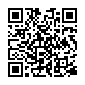 某 地 三 線 美 女 嫩 模 和 富 二 代 男 友 各 種 激 烈 啪 啪 私 拍 流 出 , 顔 值 高 , 身 材 好 , 屁 股 不 停 扭 動 , 口 爆 , 肏 逼 不 停 幹的二维码