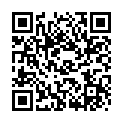 顔 值 不 錯 的 秘 書 小 母 狗 被 老 板 用 兩 個 可 愛 的 自 慰 棒 塞 滿 兩 個 洞   酒 店 落 地 窗 前 爆 幹 把 滾 燙 的 精 液 射 臉 上的二维码