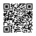 HJD_6413-两个超级粉嫩的小表妹 一个很漂亮一个有点丑 他们就挑丑的一直打了好几炮 漂亮的女孩子在一边摸一边加油_0831的二维码